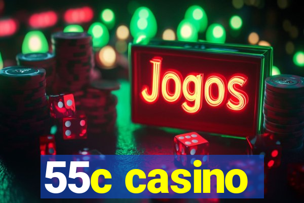 55c casino